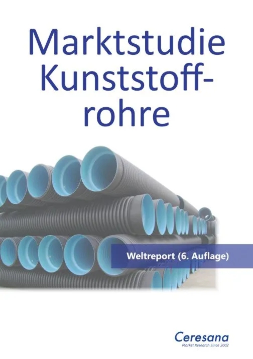 Marktstudie Kunststoffrohre - Welt (6. Auflage) | Freie-Pressemitteilungen.de